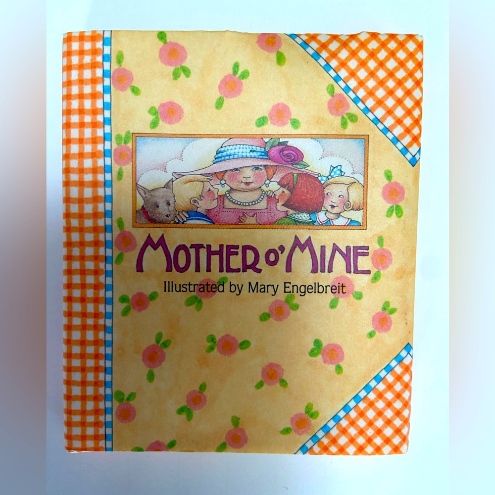 Mother o' Mine Illustrated Book by Mary Engelbreit